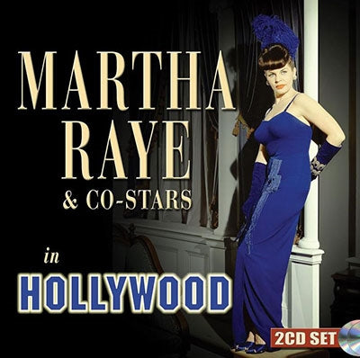 Martha Raye - Martha Raye & Co-Stars In Hollywood - Import 2 CD