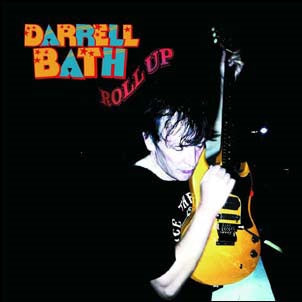 Darrell Bath - Roll Up - Import CD