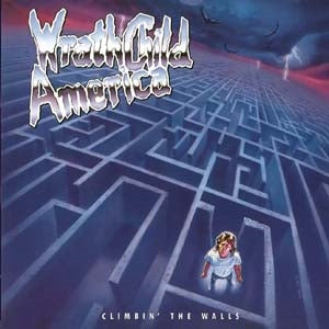 Wrathchild America - Climbin' the Walls - Import CD Limited Edition