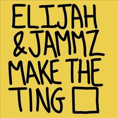 Elijah 、 Jammz - Make the Ting - Import Vinyl LP Record Limited Edition