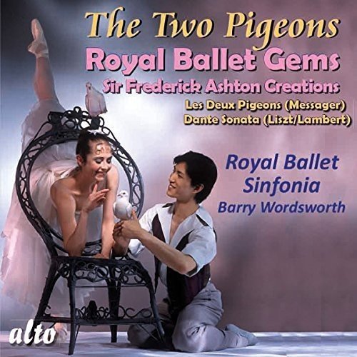 Messager / Royal Ballet Sinfonia / Wordsworth - Royal Ballet Gems - Les Deux Pigeons & Dante Sonata - Import CD