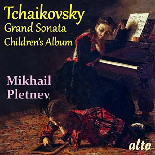 Tchaikovsky - Tchaikovsky: Grand Sonata, Children's Album - Import CD
