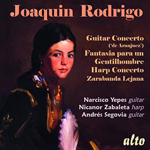 Yepes, Narciso / Zabaleta, Nicanor / Segovia, Andres - Rodrigo: Guitar Concerto ('de Aranjuez') / Fantasia para un Gentilhomb - Import CD