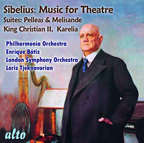 Lso / Philharmonia / Batiz / Tjeknavorian - Sibelius Suites: Pelleas & Melisande, Karelia, King Christian II - Import CD