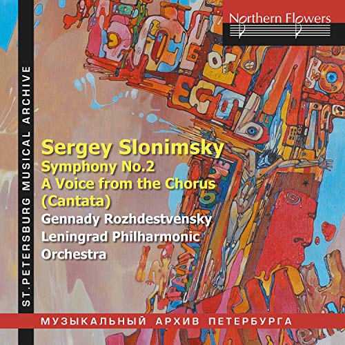 Gennady Rozhdestvensky - Slonimsky: Symphony No.2 and A Voice from the Chorus (Cantata) - Import CD