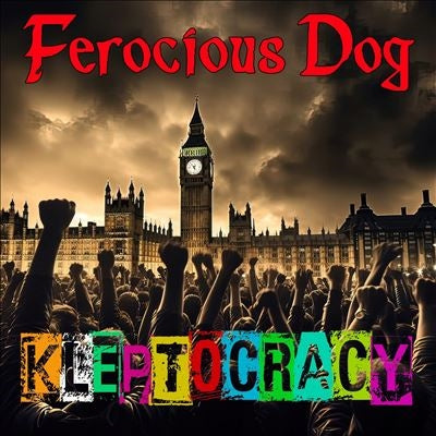 Ferocious Dog - Kleptocracy - Import CD