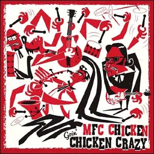 MFC Chicken - Goin' Chicken Crazy - Import CD