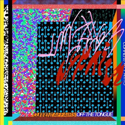 Current Affairs - Off The Tongue - Import CD