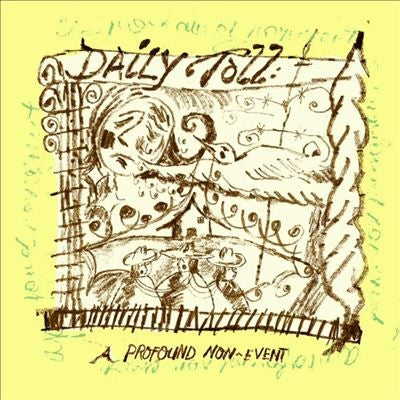 Daily Toll - A Profound Non-Event - Import Green Vinyl LP Record Limited Edition