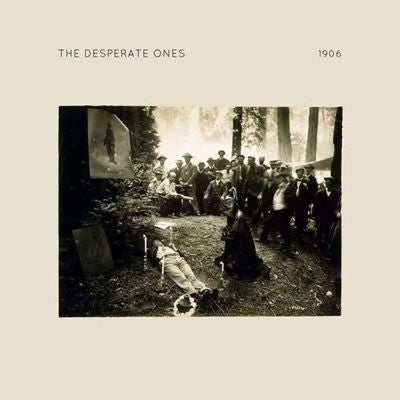 The Desperate Ones - 1906 - Import Vinyl LP Record