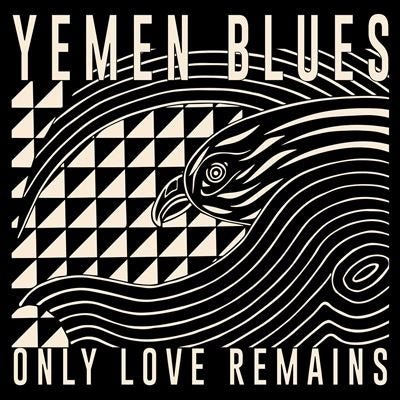 Yemen Blues - Only Love Remains - Import Vinyl LP Record