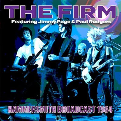 The Firm - Hammersmith Broadcast 1984 - Import CD