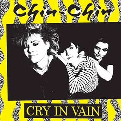 Chin Chin - Cry In Vain - Import LP Record  Limited Edition