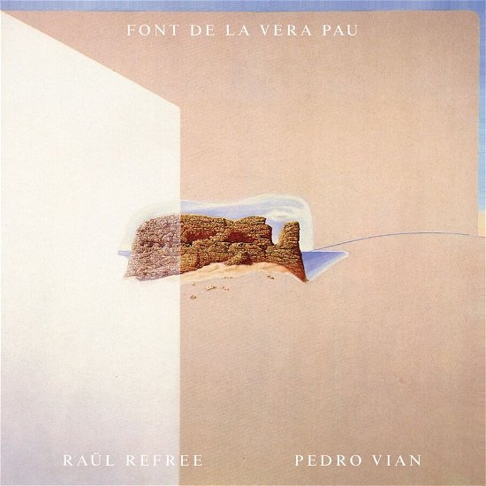 Raul Refree 、 Pedro Vian - Font de la Vera Pau - Import White Vinyl LP Record Limited Edition