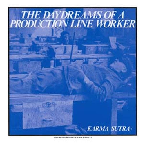 Karma Sutra - The Daydreams Of A Production Line Worker - Import Vinyl LP Record Limited Edition