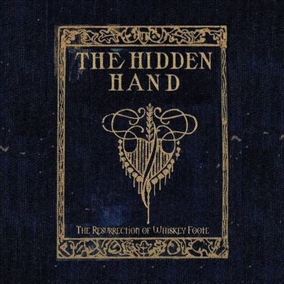 The Hidden Hand - The Resurrection Of Whiskey Foote - Import Vinyl LP Record