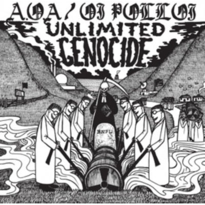 A.O.A. 、 Oi Polloi - Unlimited Genocide - Import Vinyl LP Record