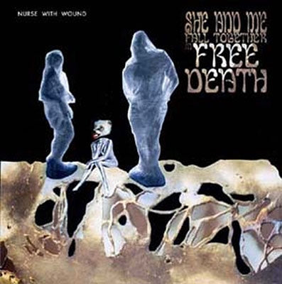 Nurse With Wound - She And Me Fall Together In Free Death - Import 2 CD