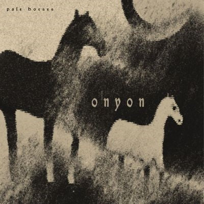 Onyon - Pale Horses - Import Vinyl LP Record Limited Edition