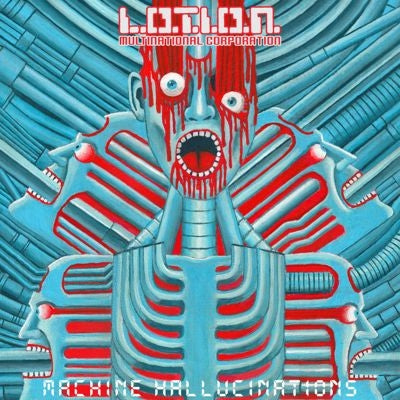 L.O.T.I.O.N. Multinational Corporation - Machine Hallucinations (Indies Only) - Import Blue Vinyl LP Record Limited Edition