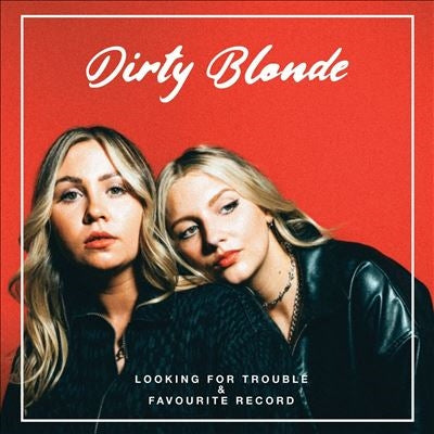 Dirty Blonde - Looking For Trouble & Favourite Record - Import Colored Vinyl LP Record