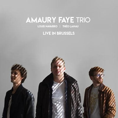 Amaury Faye Trio - Live In Brussels - Import CD