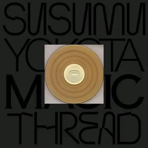 Susumu Yokota  - Magic Thread  - Import 2 LP Record