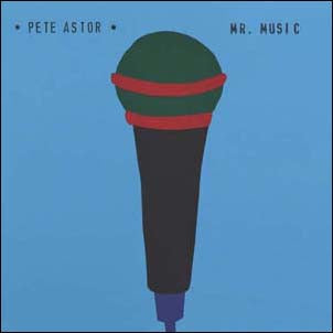 Pete Astor - Mr. Music - Import Vinyl LP Record Limited Edition