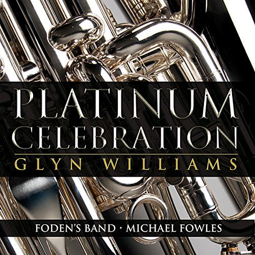 Glyn Williams (Euphonium) - Platinum Celebration - Import CD