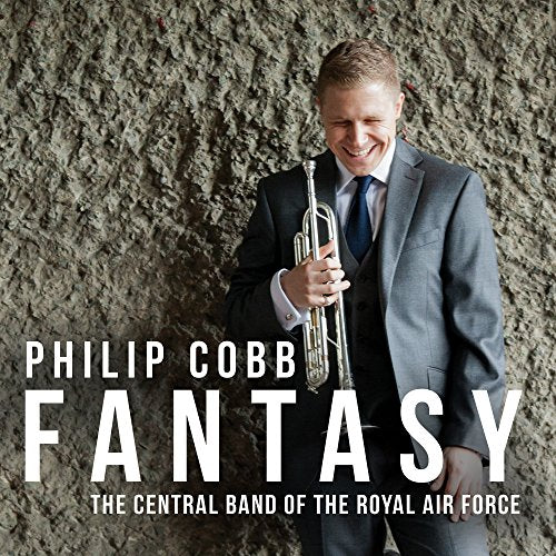 Trumpet Classical -  Fantasy: Philip Cobb(Tp)The Central Band Of The Royal Air Force - Import CD