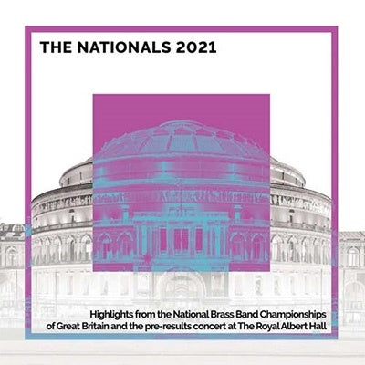 Various Artists -  The Nationals 2021-Highlights From The Brass Band Championships Of Great Britain - Import CD