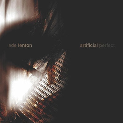 Ade Fenton - Artificial Perfect - Import CD