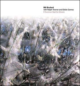 Bill Bruford 、 Ralph Towner 、 Eddie Gomez - If Summer Had Its Ghosts - Import CD