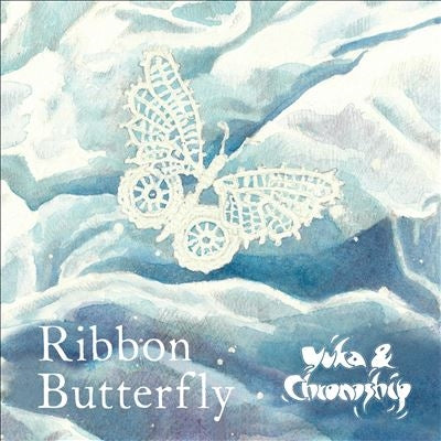 Yuka & Chronoship - Ribbon Butterfly - Import CD