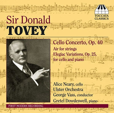 Tovey / Neary / Dowdeswell / Ulster Orch / Vass - Tovey: Cello Concerto - Import CD