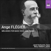Gerard Schwartz, Marie Devine, Thomas Demar - Flegier, Ange (1846-1927) Melodies For Bass Voice & Piano : Jared Schwartz(B)Mary Dibben(P) - Import CD