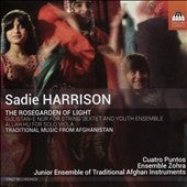 Quattro Puntos, Ensemble Zola, Junior Traditional Ensemble - Sadie Harrison: The Rosegarden Of Light - Import CD
