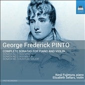 Kenji Fujimura - George Frederick Pinto: Complete Sonatas For Piano & Violin - Import CD
