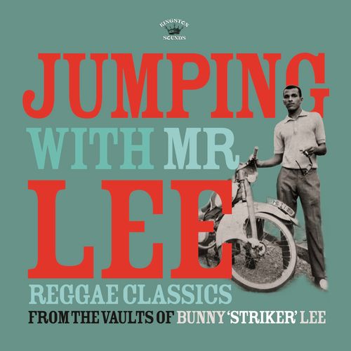 V.A. - Jumping With Mr Lee : Reggae Classics From The Vault Of Bunny Striker Lee - Import CD Limited Edition