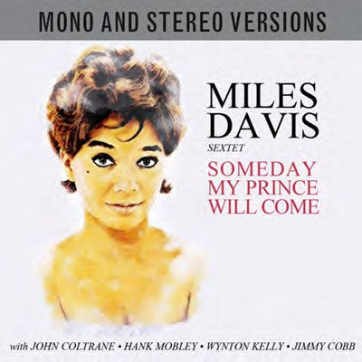 Miles Davis - Someday My Prince Will Come (Mono & Stereo Versions) - Import 2 CD