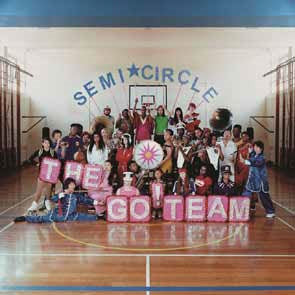 The Go! Team - Semicircle - Import CD