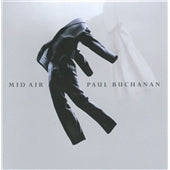 Paul Buchanan - Mid Air - Import CD