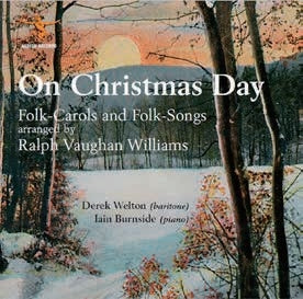 Derek Welton (baritone) - On Christmas Day - Import CD