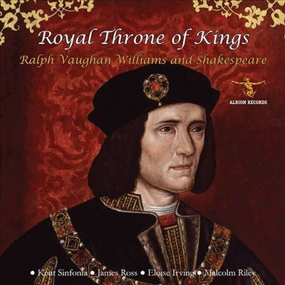 Kent Sinfonia - V.Williams / Shakespeare Royal Throne Of Kings - Import CD