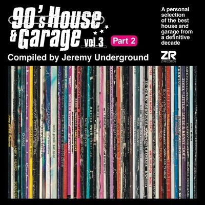 Various Artists - 90s House & Garage Vol. 3 Pt. 2 (Compiled By Jeremy Underground) - Import Vinyl 2 LP Record