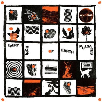 W.H.Lung - Every Inch Of Earth Pulsates - Import Clear Vinyl LP Record