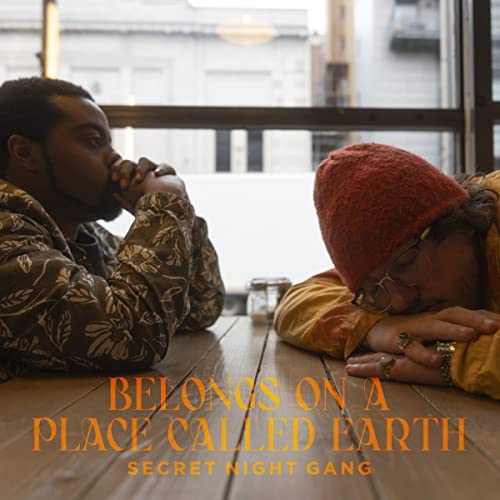 Secret Night Gang - Belongs on a Place Called Earth - Import CD