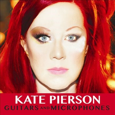 Kate Pierson - Guitars and Microphones - Import CD