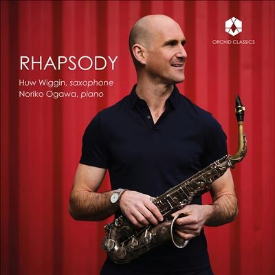 Huw Wiggin - Coates, Debussy, Farrington, Liszt, Phibbs & Watson: Rhapsody - Import CD
