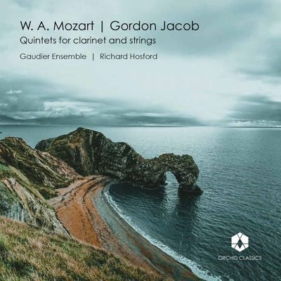 Richard Hosford - Mozart : Mozart Clarinet Quintet, Gordon Jacob Clarinet Quintet Richard Hosford(Cl)The Gaudier Ensemble - Import CD